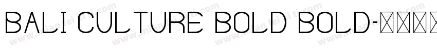 Bali Culture Bold Bold字体转换